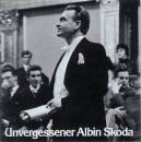 Skoda Albin - Unvergessener Albin Skoda