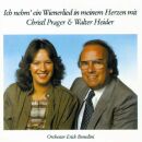 Christl Prager & Walter Heider (Gesang) - Ich Nehm...