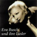 Eva Busch (Gesang) - Eva Busch Und Ihre Lieder