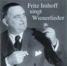 Fritz Imhoff (Gesang) - Fritz Imhoff Singt Wienerlieder