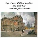 Johann & Josef Strauss - Ziehrer - Die Wiener Philh. Auf Dem Weg Zum Neuj.konzert (Erich Kleiber Clemens Krauss Bruno Walter (Dir))