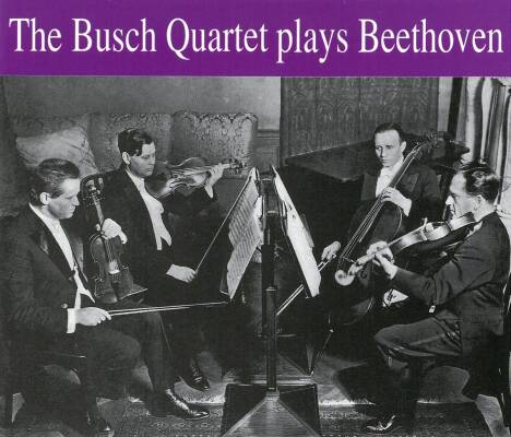 Beethoven Ludwig van - The Bush Quartet Plays Beethoven (Busch Quartet)
