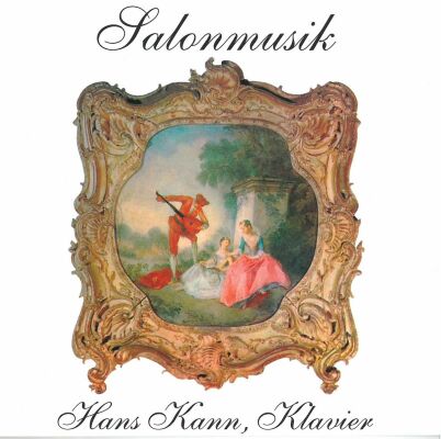 Hans Kann (Piano) - Hans Kann Spielt Salonmusik (Diverse Komponisten)