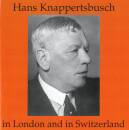 Wagner Richard / u.a. - Hans Knappertsbusch in London and...