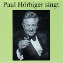 Paul Hörbiger (Gesang) - Paul Hörbiger Singt