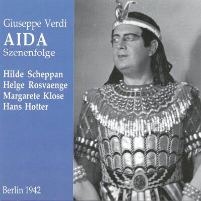 Verdi Giuseppe - Aida (Rother Artur / Dt.: Szenenfolge (Rec. 1942)