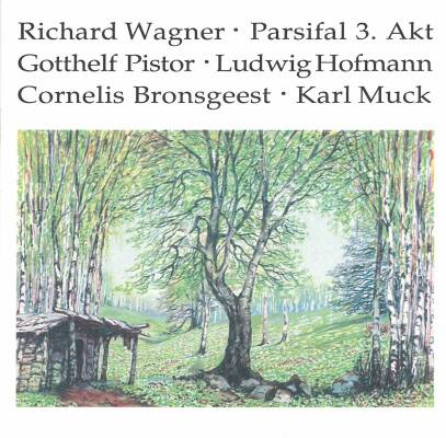 Wagner Richard - Parsifal (Muck Karl / 3.AktRec. 1928)