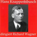 Wagner Richard - Hans Knappertsbusch Dirigiert Richard...