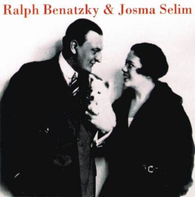 Ralph Benatzky & Josma Selim (Diverse Interpreten)