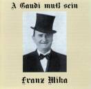 A Gaudi Muss Sein (Diverse Interpreten)