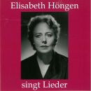 Wagner - Schubert - Schumann - Wolf - Brahms - Elisabeth Höngen (1906-1997) Singt Lieder (Elisabeth Höngen (Mezzosopran))