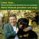 Heinz Holecek (Gesang) - Leise, Leise... Heinz Holecek...
