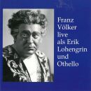 Wagner/Verdi - Fliegender Holländer / Lohengrin / Otello (Völker, Franz)