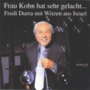 Durra Fredi / Bronner Gerhard - Frau Kohn Hat Sehr...