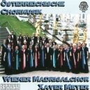 Gallus - Brahms - Uhl - Mozart - Heiller - U.v.m. - Österreichische Chormusik (Wiener Madrigalchor - Xaver Meyer (Dir))