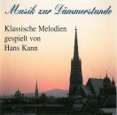 Schubert - Schumann - Chopin - Brahms - Grieg Uvm - Musik Zur Dämmerstunde: Klassische Melodien (Hans Kann (Piano))