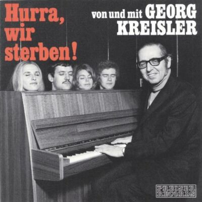 Kreisler / Von Zeska / Lange / Manta / - Hurra, Wir Sterben / Lieder Eines Älteren Herrn