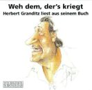 Herbert Granditz - Weh Dem, Ders Kriegt