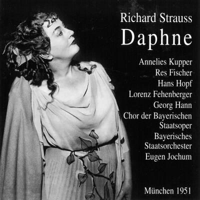 Strauss Richard - Daphne (Jochum Eugen / Rec. 1950)