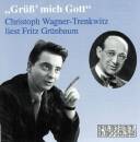 ´Gruess´ mich Gott´ - Texte von Fritz...