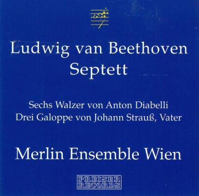 Beethoven Ludwig van / u.a. - Septett - Walzer - Galoppe (Merlin Ensemble Wien)