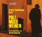 Steinhauer Erwin - Polt Muss Weinen