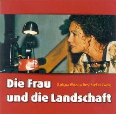 Wussow Barbara - Die Frau Und Die Landschaft