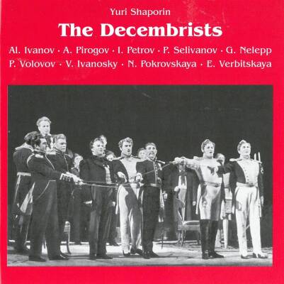SHAPORIN Yuri - The Decembrists (Melik-Pashayev Alexander)