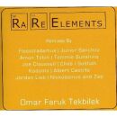 Tekbilek Omar Faruk - Rare Elements-Remixes