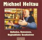 Heltau Michael - Balladen, Romanzen, Unglaubliche...