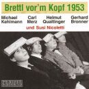 Gerhard Bronner - Helmut Qualtinger (Gesang) - Brettl...