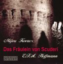 E.t.a. Hoffmann - Das Fräulein Von Scuderi / Mijou...
