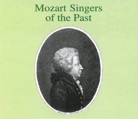 Mozart Wolfgang Amadeus - Mozart Singers of the Past (Anders Peter / Baccaloni Salvatore)