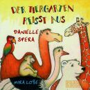 Danielle Spera - Der Tiergarten Reisst Aus