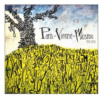 Aron Quartett - Paris - VIenne - Moscou (1910-2010 / Diverse Komponisten)
