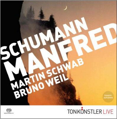 Schumann Robert - Manfred (Martin Schwab - Bruno Weil/ ua)