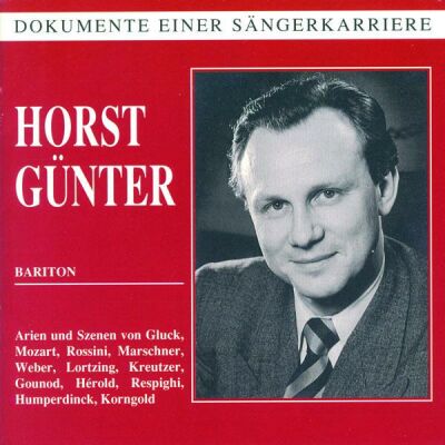 Günter Horst - Dokumente Einer Sängerkarrier