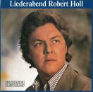 Holl, Robert - Liederabend Robert Holl (Diverse Komponisten)