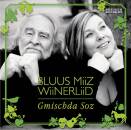 Gmischda Soz - Bluus Miiz Wiinerliid