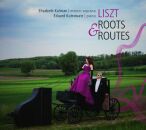 Liszt Franz - Roots & Routes (Elisabeth Kulman...