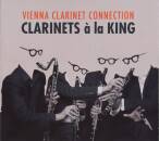 Vienna Clarinet Connection - Clarinets a La King