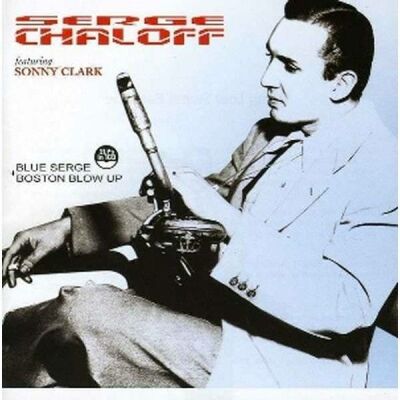 Chaloff Serge Feat. Clark Sonny - Blue Serge + Boston Blow Up