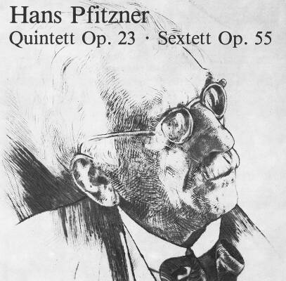 Pfitzner Hans - Quintett Op.23 - Sextett Op.55 (Kamper Walter / Kamper Anton)