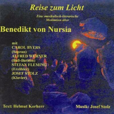 Stolz Josef (*1954) - Reise Zum Licht (Carol Byers (Sopran)-Alfred Werner (Bass-Bariton))