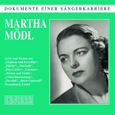 Gluck/ Beethoven/ Verdi/ Bizet/ Wagner/ Mussorgsky - Dokumente Einer Sängerkarriere (Martha Mödl (1912-2001))