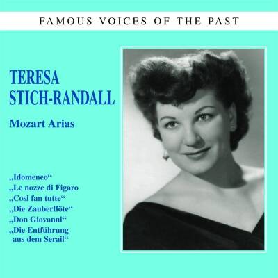 Mozart Wolfgang Amadeus - Teresa Stich-randall (Stich-Randall Teresa / 1927-2007: Mozart Arias)
