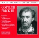 Gottlob Frick (Bass) - Gottlob Frick (1906-1994) - Vol.3...