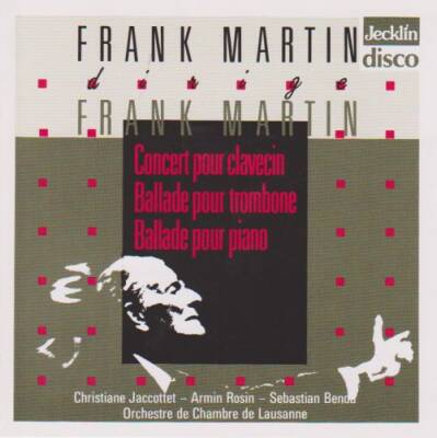 Martin Frank - Frank Martin Dirige Frank Martin (Orchestre De Chambre De Lausanne)