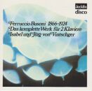 Busoni Ferruccio (1866-1924) - Das Komplette Werk Für 2 Klaviere (Isabel und Jürg von Vintschger (Piano))