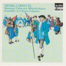 Corrette Michel (1709-1795) - Musiques Utiles Aux Melancholiques (Les Festes Galantes)